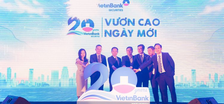 VietinBank Securities tổ chức lễ kỉ niệm 20 năm thành lập “Vươn cao ngày mới”