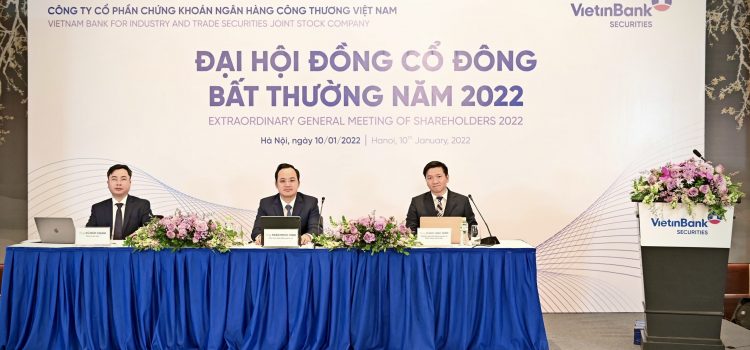 VietinBank Securities tổ chức Đại hội đồng cổ đông bất thường năm 2022