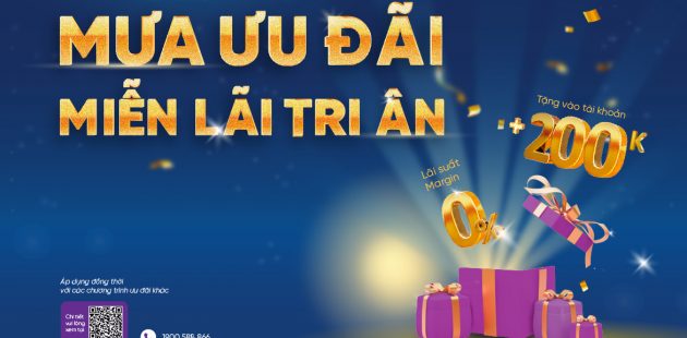 VietinBank Securities triển khai Chương trình “MƯA ƯU ĐÃI – MIỄN LÃI TRI ÂN”