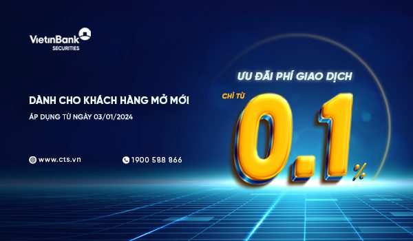 VIETINBANK SECURITIES RA MẮT GÓI ƯU ĐÃI VIETINBANK SECURITIES RA MẮT GÓI ƯU ĐÃI
